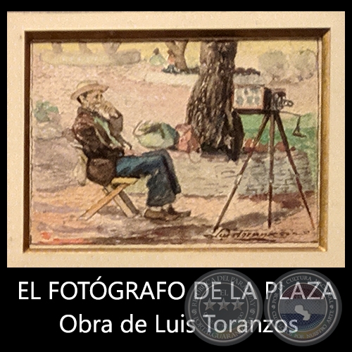 EL FOTGRAFO DE LA PLAZA - Obra de Luis Toranzos - c.1980